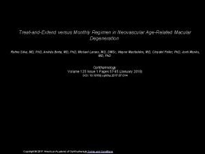 TreatandExtend versus Monthly Regimen in Neovascular AgeRelated Macular