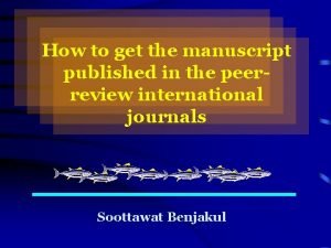 How to get the manuscript published in the