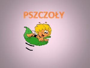 PSZCZOY Na wiecie istnieje okoo dwadziecia tysicy gatunkw