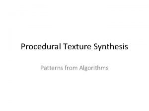 Procedural texture algorithms