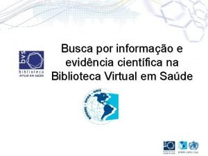 Busca por informao e evidncia cientfica na Biblioteca