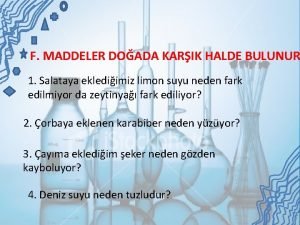 F MADDELER DOADA KARIK HALDE BULUNUR 1 Salataya