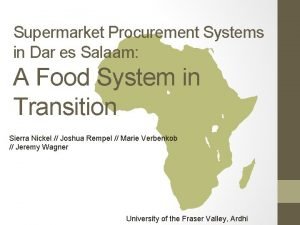 Supermarket Procurement Systems in Dar es Salaam A