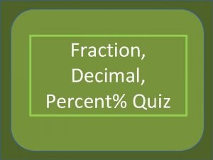 How to convert fractions to decimals How to convert fractions to decimals