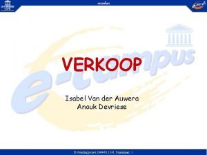 VERKOOP Isabel Van der Auwera Anouk Devriese ECounting