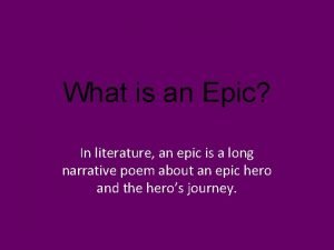 What is epic in literature