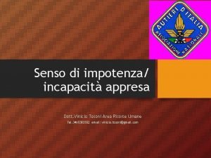 Senso di impotenza incapacit appresa Dott Vinicio Tosoni