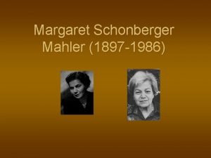 Margaret mahler fazy rozwoju