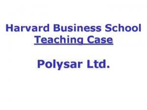 Polysar case solution