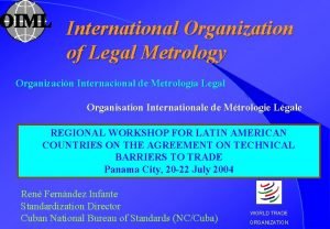 International organisation of legal metrology