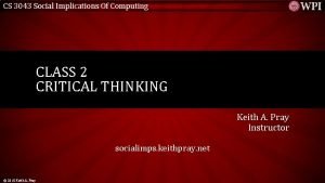 CS 3043 Social Implications Of Computing CLASS 2