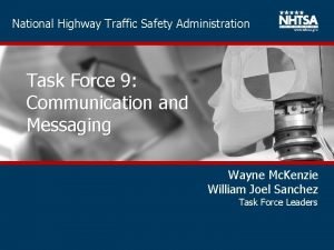 National Highway Traffic Safety Administration Task Force 9