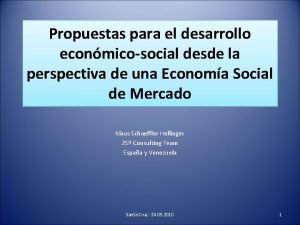 Propuestas para el desarrollo econmicosocial desde la perspectiva