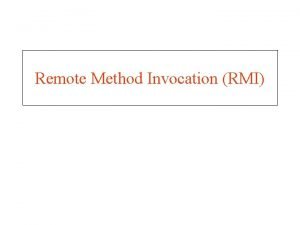 Remote Method Invocation RMI ClientServer Communication Sockets Remote