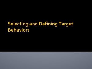 Target behaviors definition