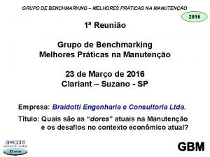 GRUPO DE BENCHMARKING MELHORES PRTICAS NA MANUTENO 2016