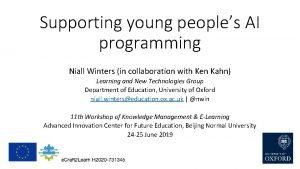 Supporting young peoples AI programming Niall Winters in