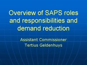 Responsibilities of saps in the criminal justice system