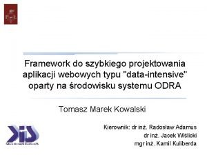 Framework do szybkiego projektowania aplikacji webowych typu dataintensive