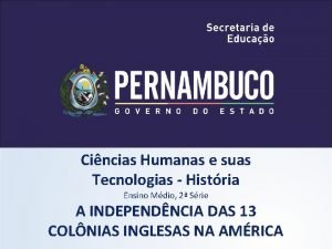 Cincias Humanas e suas Tecnologias Histria Ensino Mdio