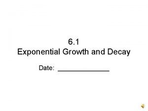 Exponential decay vs growth