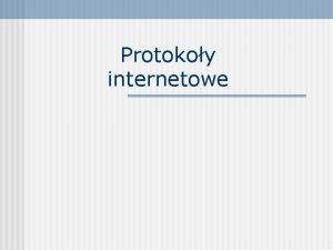 Protokoły internetowe