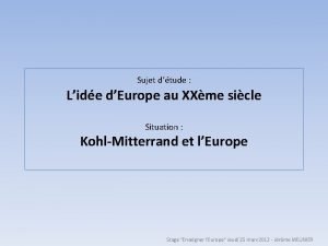 Sujet dtude Lide dEurope au XXme sicle Situation