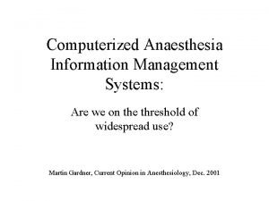 Anaesthesia information management system