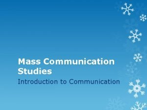 Mass communication