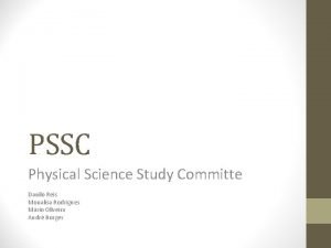 PSSC Physical Science Study Committe Danilo Reis Monalisa
