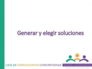 Generar y elegir soluciones