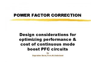 Power factor correction design