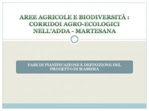 FASE DI PIANIFICAZIONE E DEFINIZIONE DEL PROGETTO DI