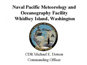 Naval Pacific Meteorology and Oceanography Facility Whidbey Island