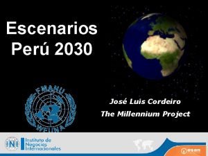 Escenarios Per 2030 Jos Luis Cordeiro The Millennium