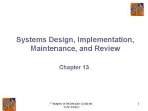 System maintenance and review