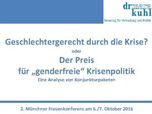 Geschlechtergerecht durch die Krise oder Der Preis fr