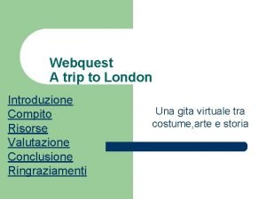 Webquest london