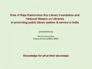 Role of rrrlf in modernisation of libraries