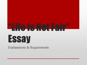 Life is not fair essay