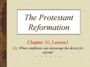 Chapter 3 lesson 1 the protestant reformation