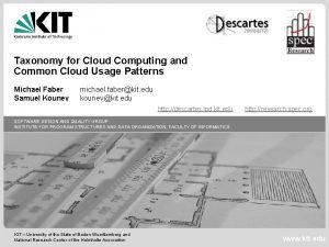 Taxonomy for Cloud Computing and Common Cloud Usage