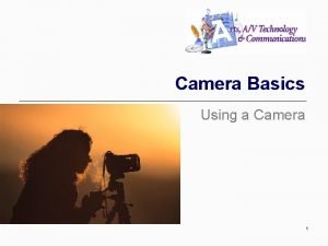 Video camera basics