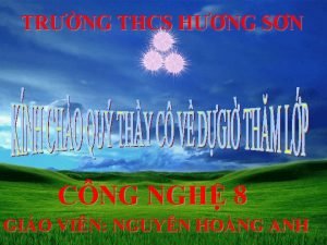 TRNG THCS HNG SN CNG NGH 8 GIO