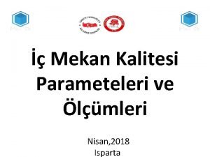 Mekan Kalitesi Parameteleri ve lmleri Nisan 2018 Isparta