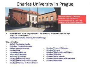 Charles University in Prague Historical building Carolinum originally