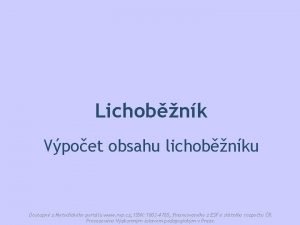 Lichobnk Vpoet obsahu lichobnku Dostupn z Metodickho portlu