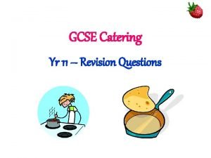 Gcse catering revision