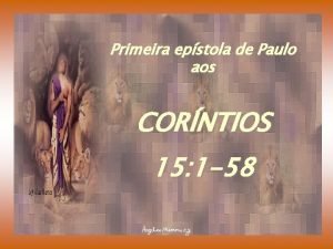 Primeira epstola de Paulo aos CORNTIOS 15 1