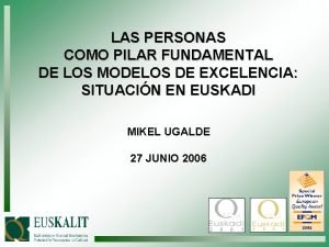 LAS PERSONAS COMO PILAR FUNDAMENTAL DE LOS MODELOS